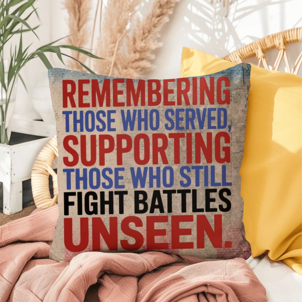 Remembering Those Who Served Patriotic Veteran Tribute Pillow - Military Home Decor - PTSD Awareness - MySisterIsASurvivor