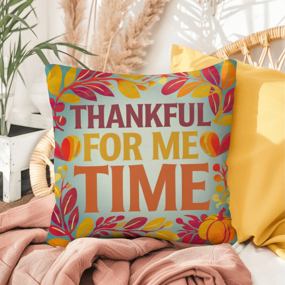Thankful For Me Time throw pillow with fall mindfulness message and bright cozy home décor