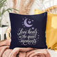 Love Heals In The Quiet Moments: Indoor/Outdoor Pillow Self-Care for Relaxation, Mindfulness & Emotional Wellness