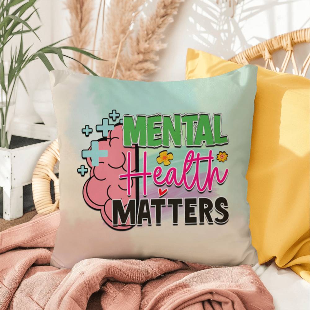 Mental Health Matters: Indoor/Outdoor Pillow for Wellness, Style & Stress Relief