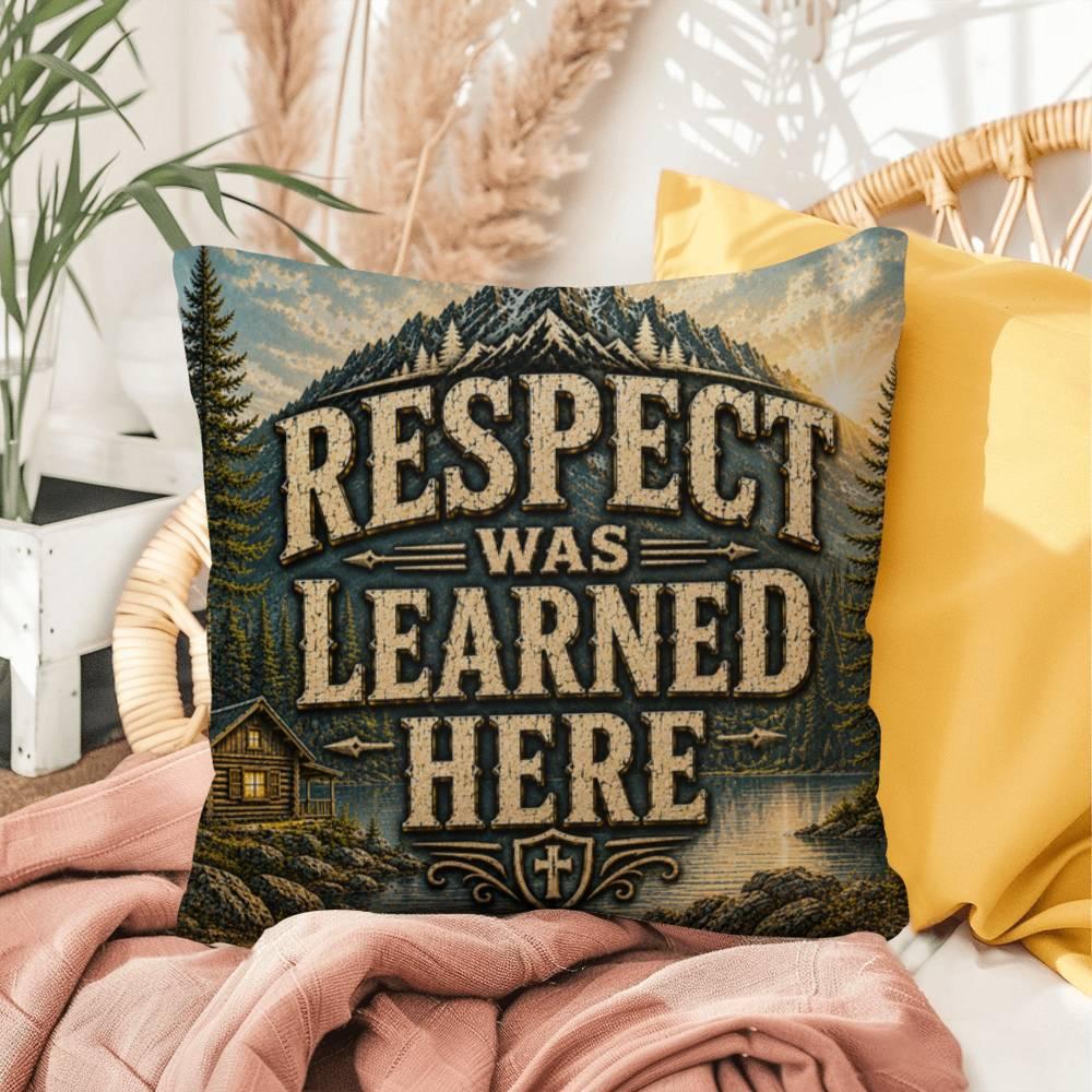 Shop our respect was learned here throw pillow featuring the 16" x 16" style option from MySisterIsASurvivor.