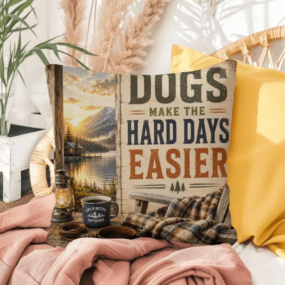Shop our dogs make the hard days easier throw pillow featuring the 16" x 16" style option from MySisterIsASurvivor.