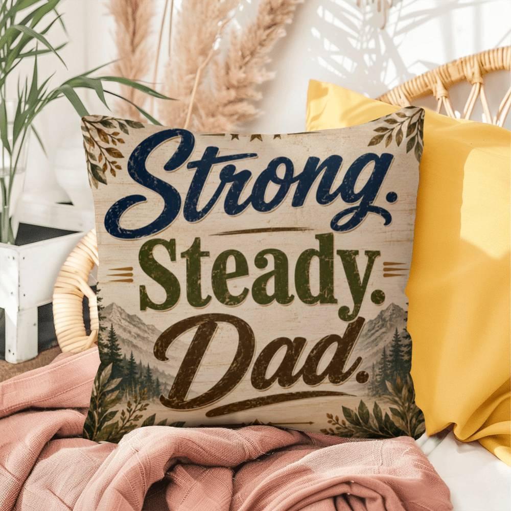 Shop our strong steady dad throw pillow featuring the 16" x 16" style option from MySisterIsASurvivor.