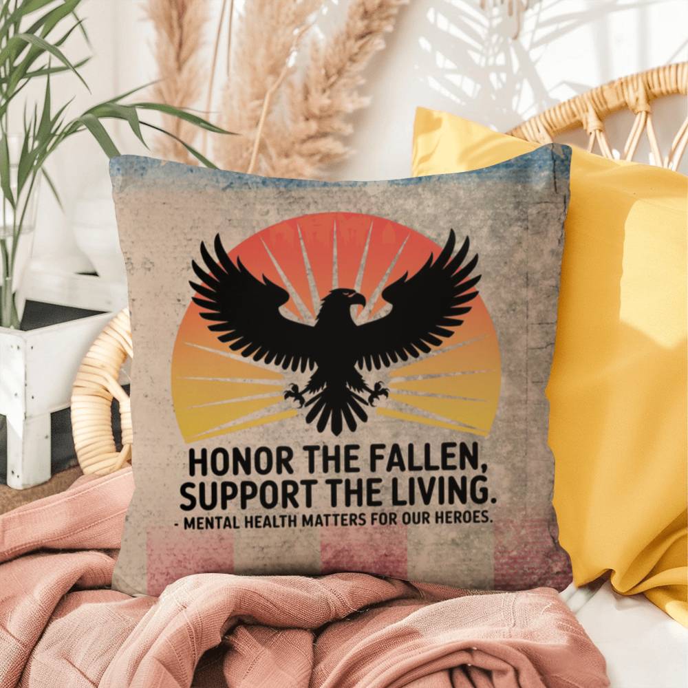 Honor The Fallen, Support The Living Indoor/Outdoor Pillow: Resilient Comfort - Mental Health & Memorial Tribute