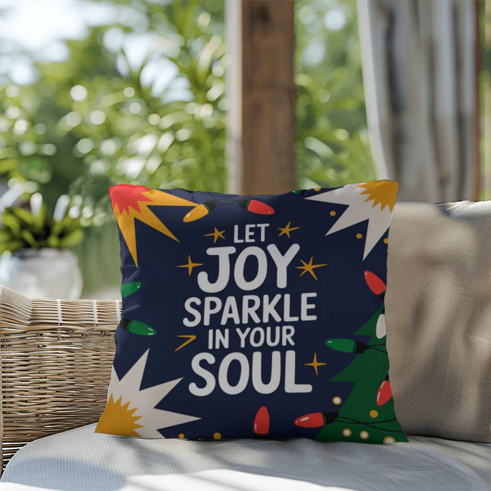 Let Joy Sparkle in Your Soul Throw Pillow - Uplifting Christmas décor for warmth and mindfulness