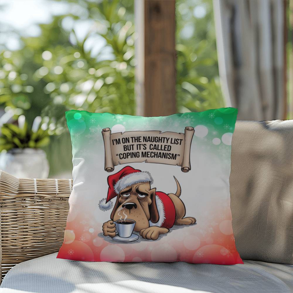 I’m on the Naughty List (Dog) Throw Pillow - Christmas humor gift pillow for dog lovers