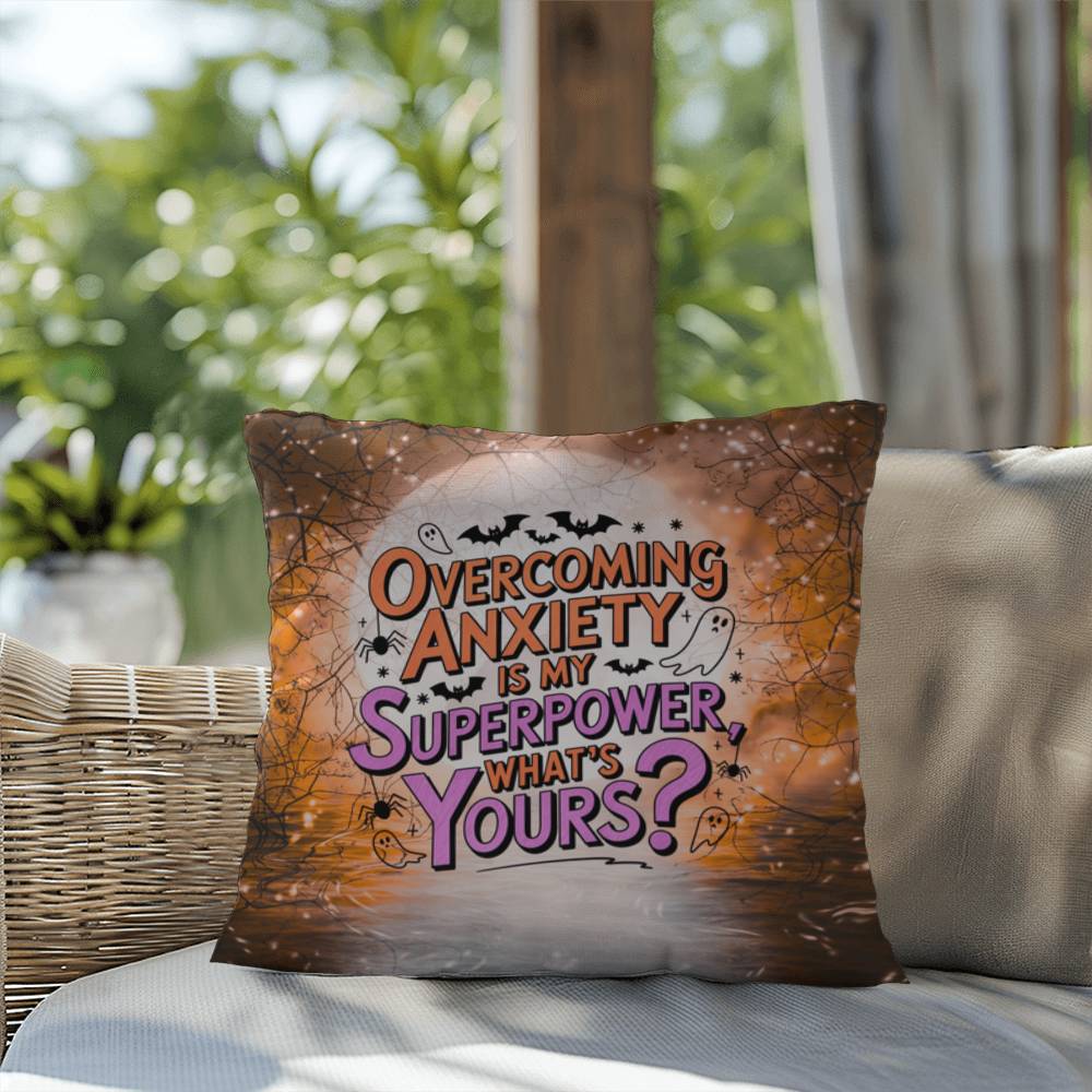 Indoor/outdoor pillow with “Overcoming Anxiety” to promote mental wellness