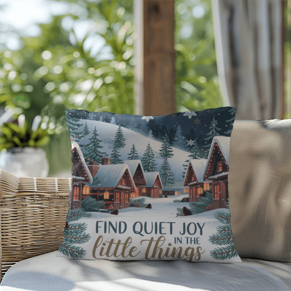 Find Quiet Joy in the Little Things Throw Pillow - Gentle Christmas accent for mindful moments