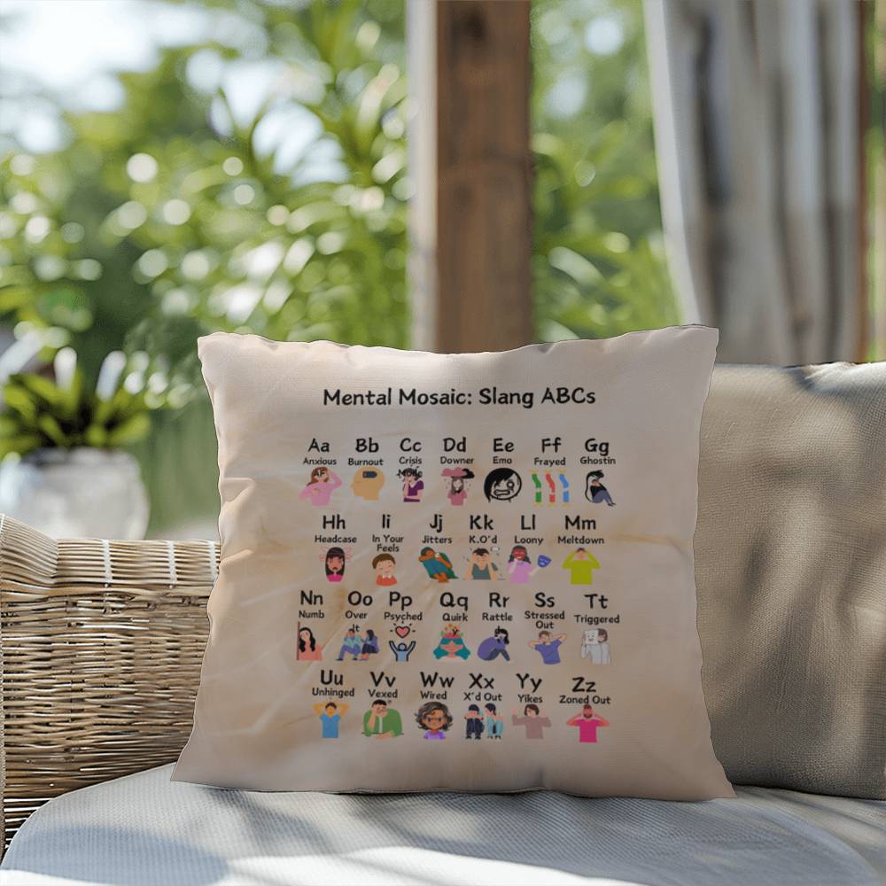 Mental Mosaic: Indoor/Outdoor Pillow - Mental Health Slang From A to Z for Positivity, Awareness & Support