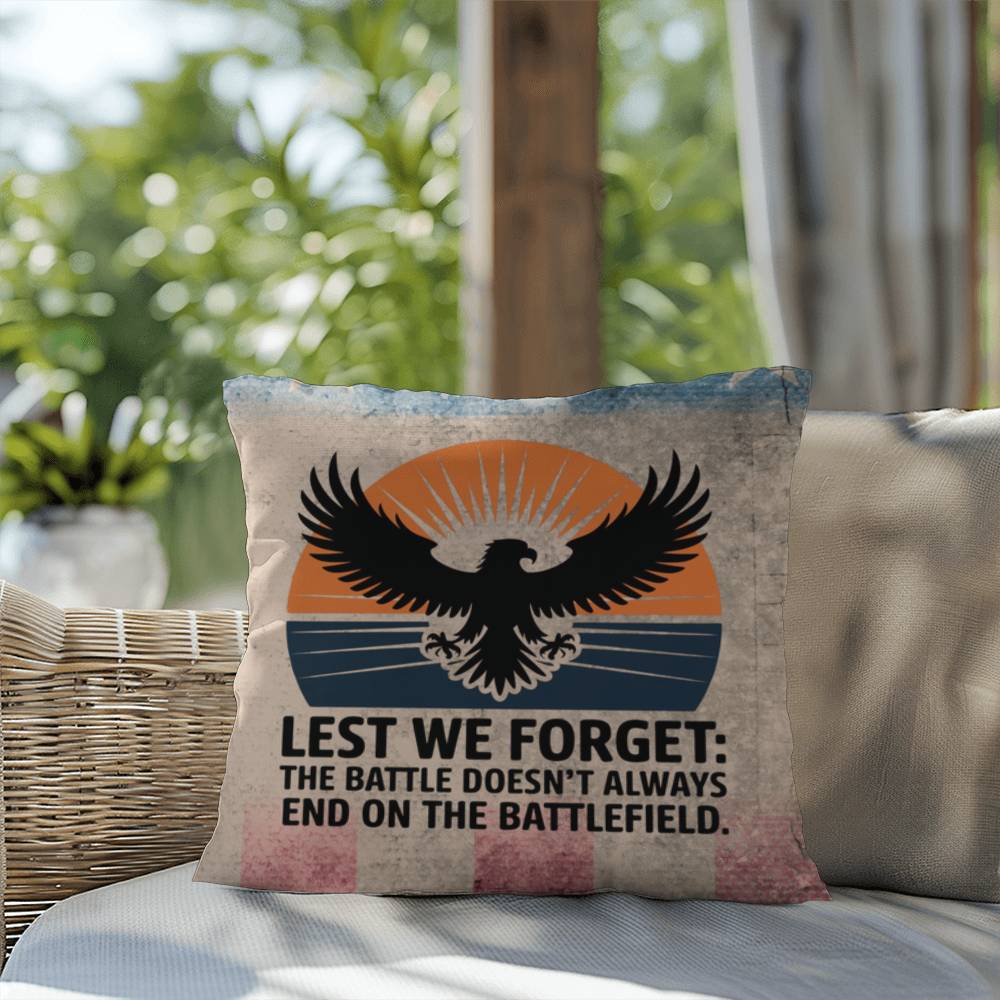 Lest We Forget Indoor/Outdoor Pillow: Resilient Comfort - Mental Health & Memorial Tribute