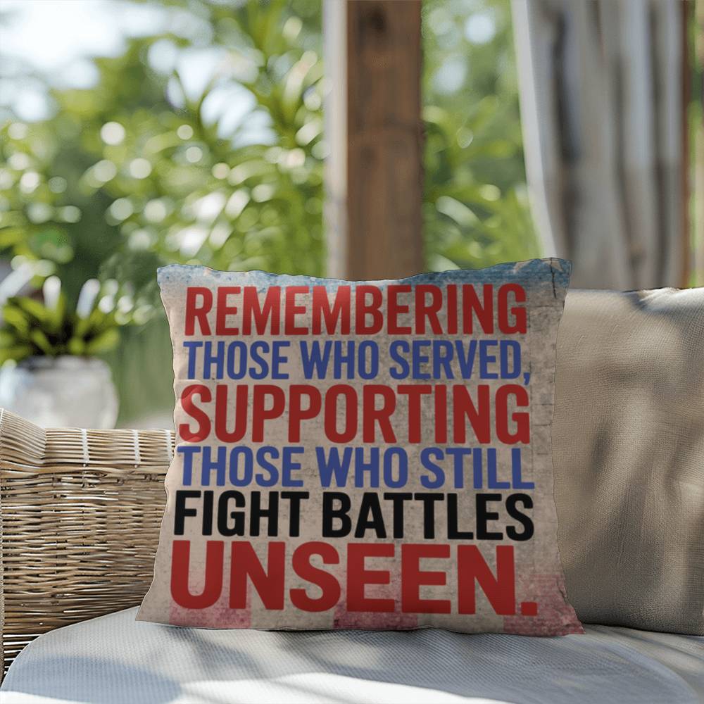 Remembering Those Who Served Patriotic Veteran Tribute Pillow - Military Home Decor - PTSD Awareness - MySisterIsASurvivor
