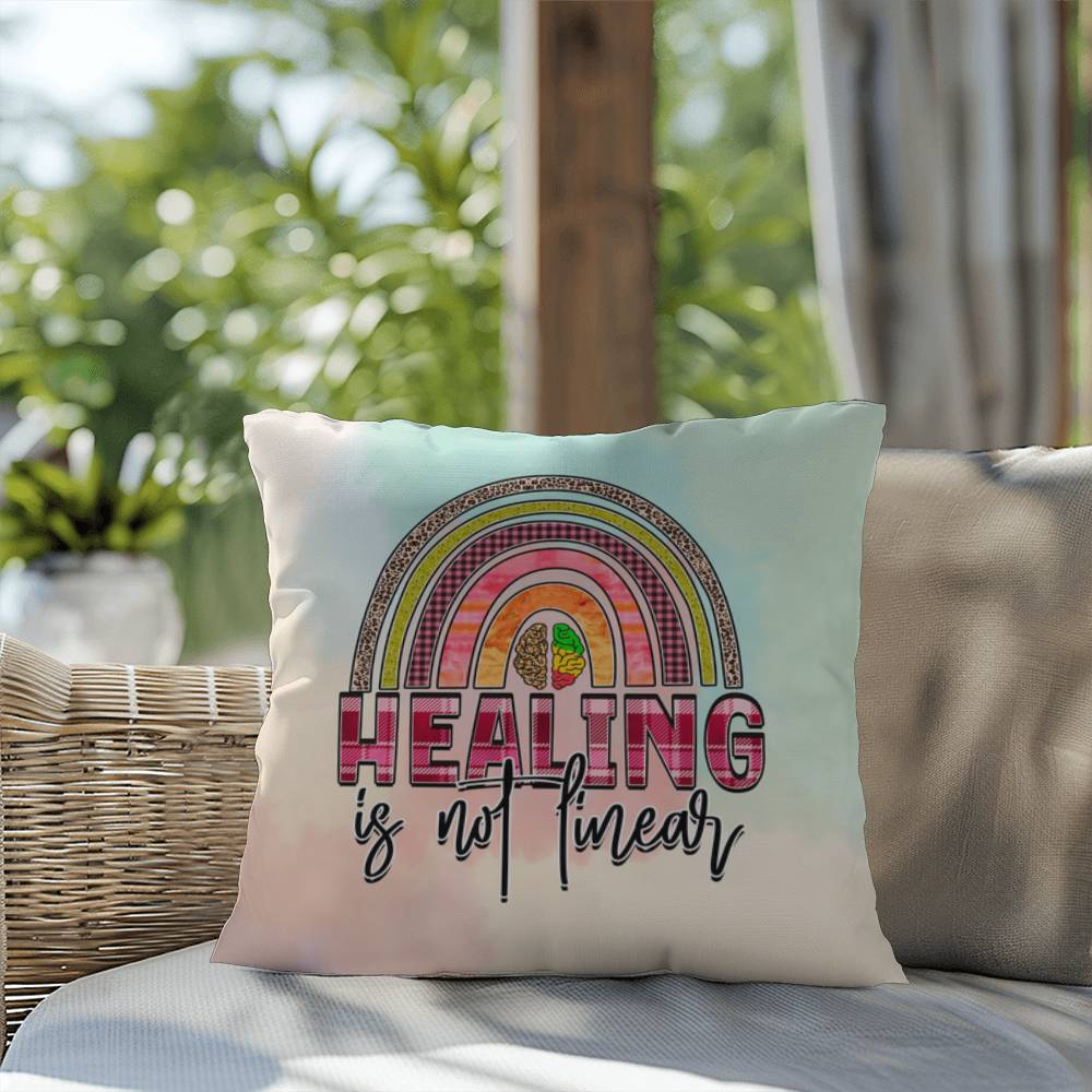 Healing Is Not Linear: Indoor/Outdoor Pillow for Wellness, Style & Stress Relief