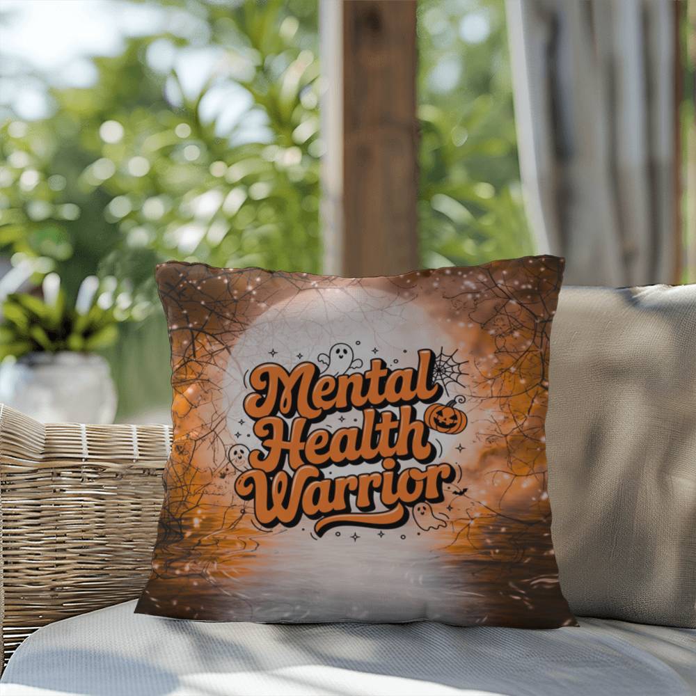 Halloween indoor/outdoor pillow with “Mental Health Warrior” for support and awareness