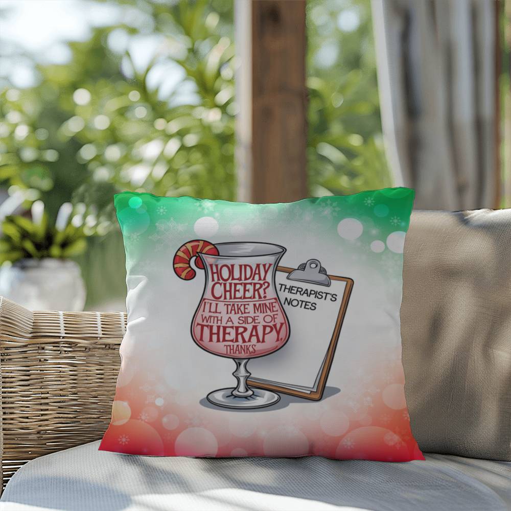Holiday Cheer? I’ll Take Mine with Therapy Throw Pillow - Funny Christmas humor gift pillow