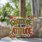 Gratitude Is My Attitude throw pillow with seasonal mindfulness quote and colorful autumn décor accent