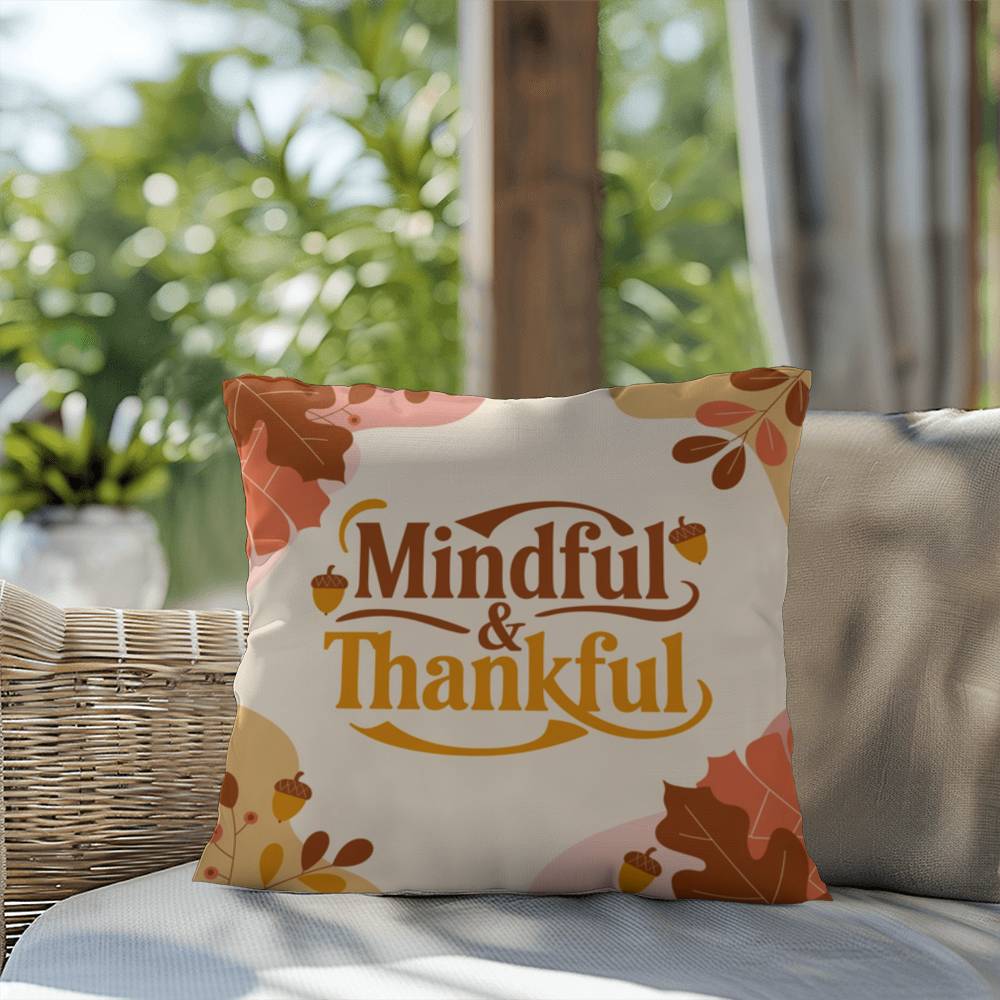Mindful & Thankful throw pillow featuring inspirational fall quote for mindfulness and home comfort