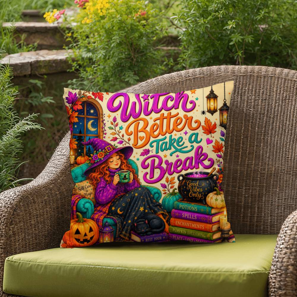 Witch Better Take A Break saying with witch themed self care artwork on a Halloween pillow