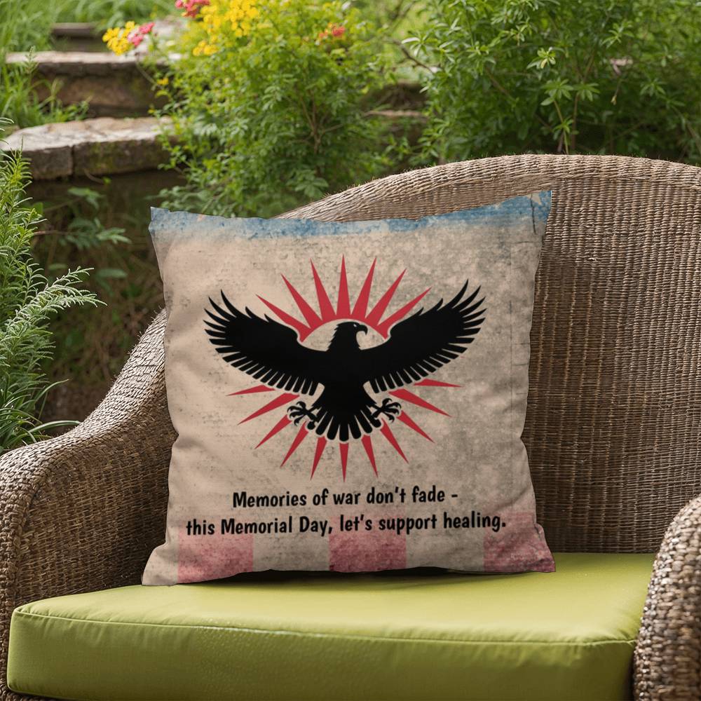 Memories Of War Don't Fade Indoor/Outdoor Pillow: Resilient Comfort - Mental Health & Memorial Tribute