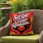 Self-Love Is The Greatest Revolution: Indoor/Outdoor Pillow Self-Care for Relaxation, Mindfulness & Emotional Wellness