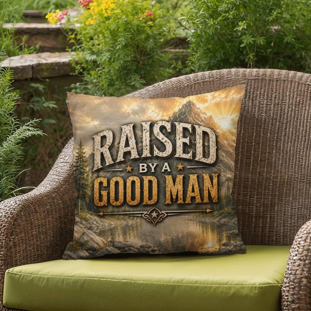 Shop our premium raised by a good man throw pillow from MySisterIsASurvivor.
