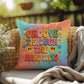 Custom affirmation pillow with “Groove Through the Hard Days” in retro style, great for emotional support and self-care zones