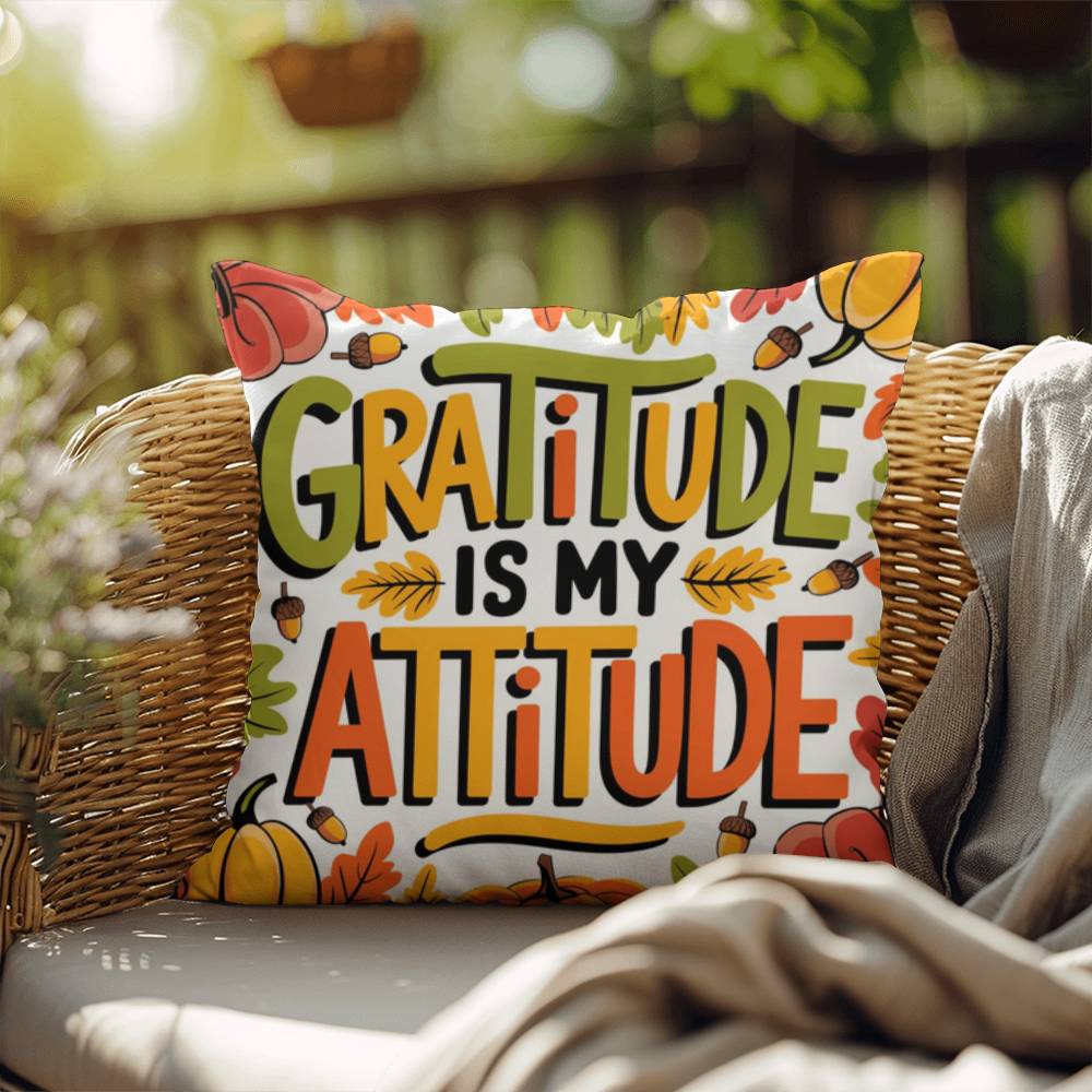 Gratitude Is My Attitude throw pillow with seasonal mindfulness quote and colorful autumn décor accent