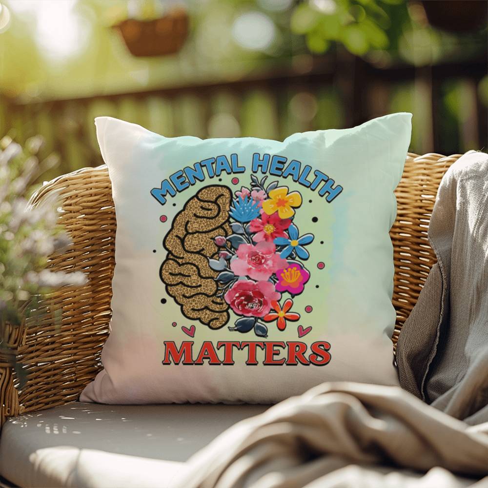 Mental Health Matters: Indoor/Outdoor Pillow for Wellness, Style & Stress Relief