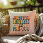 Mental Health Is Far Out: Indoor/Outdoor Pillow - Groovy Affirmation for Emotional Wellness & Positive Vibes