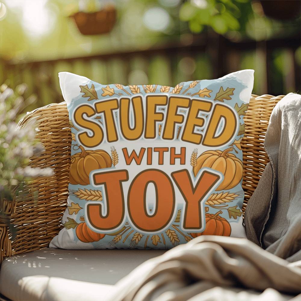 Stuffed With Joy pillow in autumn colors with mindful gratitude quote for cozy Thanksgiving décor