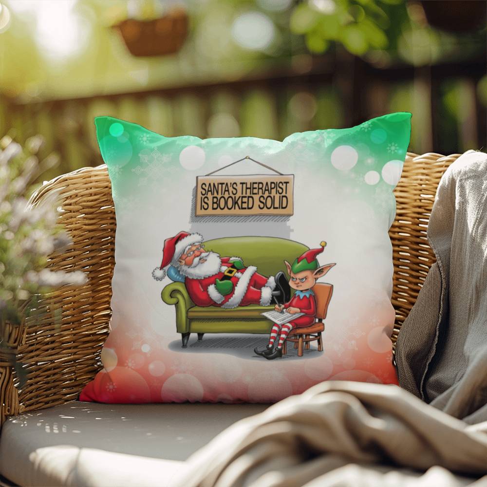 Santa’s Therapist is Booked Solid Throw Pillow - Holiday humor indoor decorative Christmas pillow