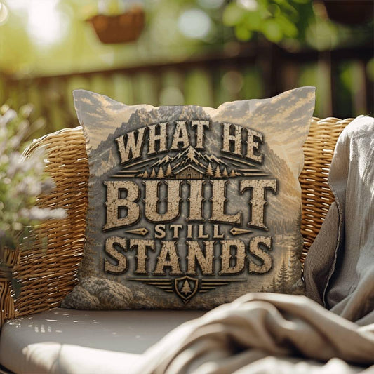 Shop our what he built still stands throw pillow featuring the 18" x 18" style option from MySisterIsASurvivor.