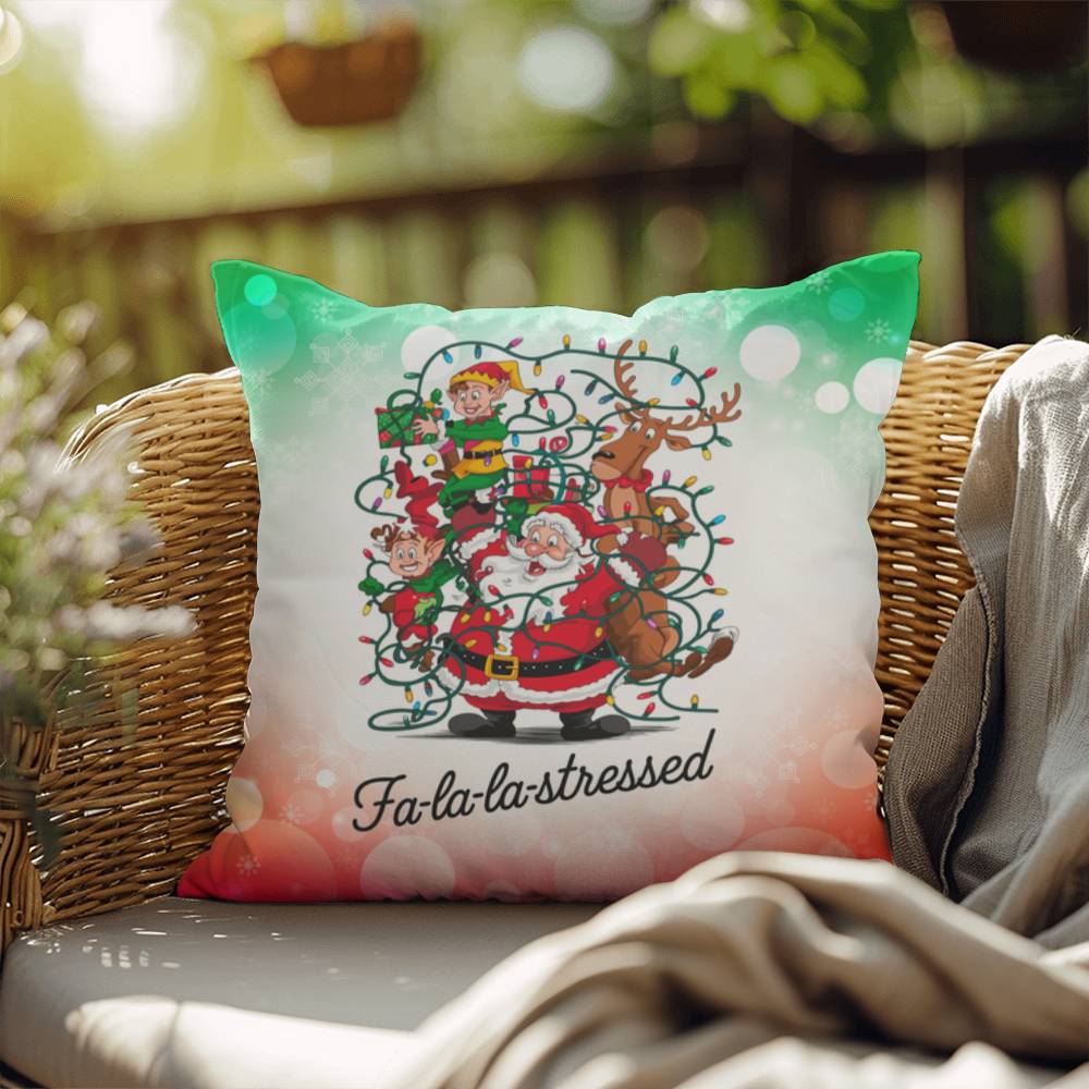 Fa-La-La-La-Stressed Throw Pillow - Holiday humor Christmas throw pillow for home décor