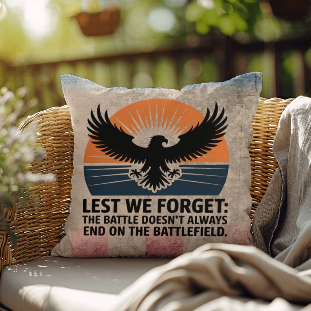 Lest We Forget Indoor/Outdoor Pillow: Resilient Comfort - Mental Health & Memorial Tribute