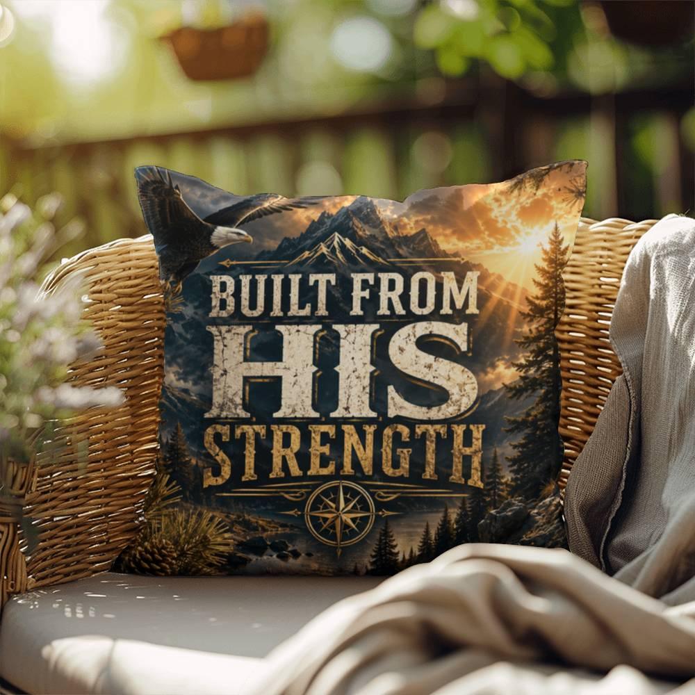 Shop our built from his strength throw pillow featuring the 18" x 18" style option from MySisterIsASurvivor.