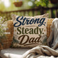 Shop our strong steady dad throw pillow featuring the 18" x 18" style option from MySisterIsASurvivor.