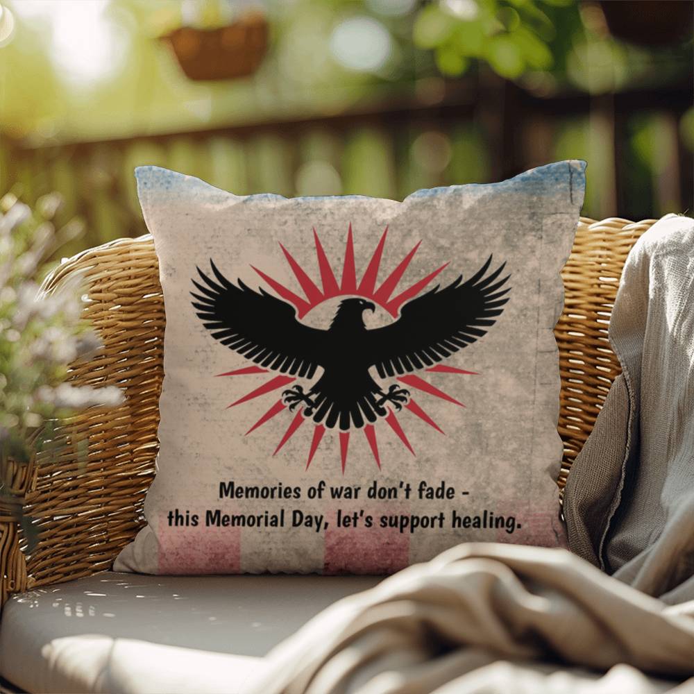 Memories Of War Don't Fade Indoor/Outdoor Pillow: Resilient Comfort - Mental Health & Memorial Tribute