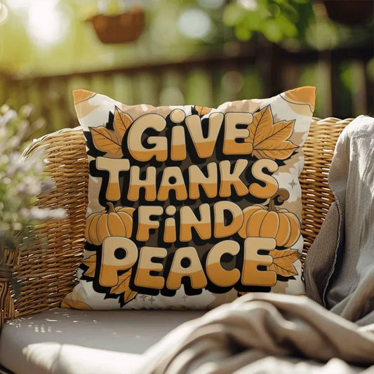 Shop our give thanks find peace indoor outdoor pillow featuring the 18" x 18" style option from MySisterIsASurvivor.
