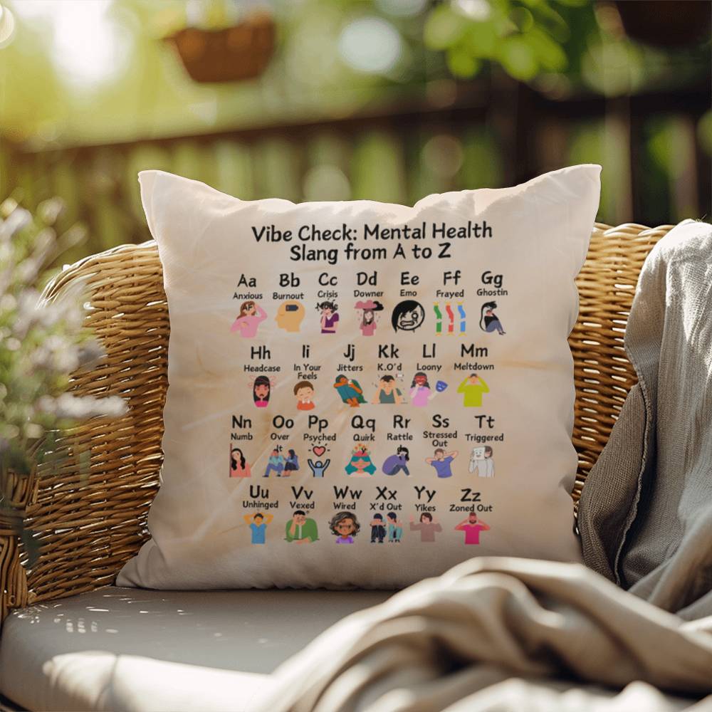 Vibe Check: Indoor/Outdoor Pillow - Mental Health Slang From A to Z for Positivity, Awareness & Support