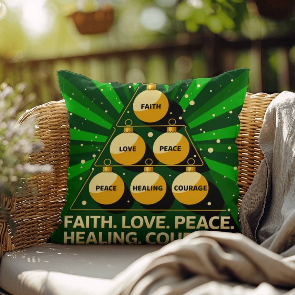 Faith, Love, Peace, Healing, Courage Throw Pillow - Motivational Christmas décor for inner peace