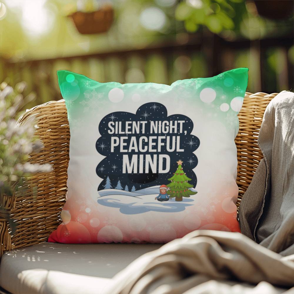 Silent Night, Peaceful Mind Throw Pillow - Holiday mindfulness mental health decorative pillow
