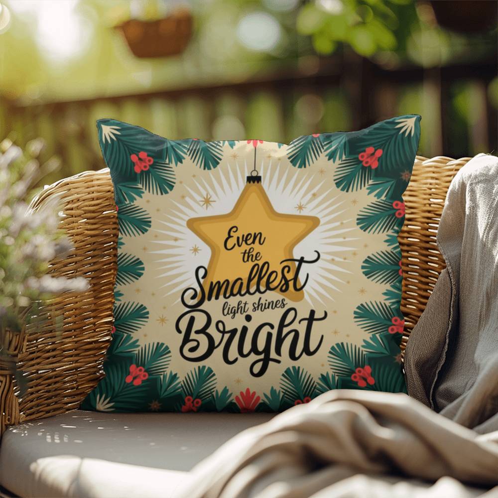Even the Smallest Light Shines Bright Throw Pillow - Uplifting Christmas décor for mindfulness