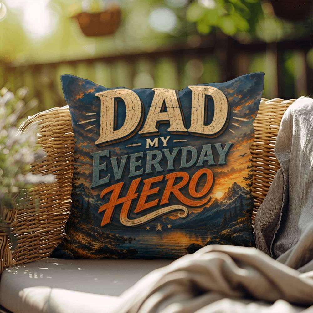 Shop our dad my everyday hero throw pillow featuring the 18" x 18" style option from MySisterIsASurvivor.
