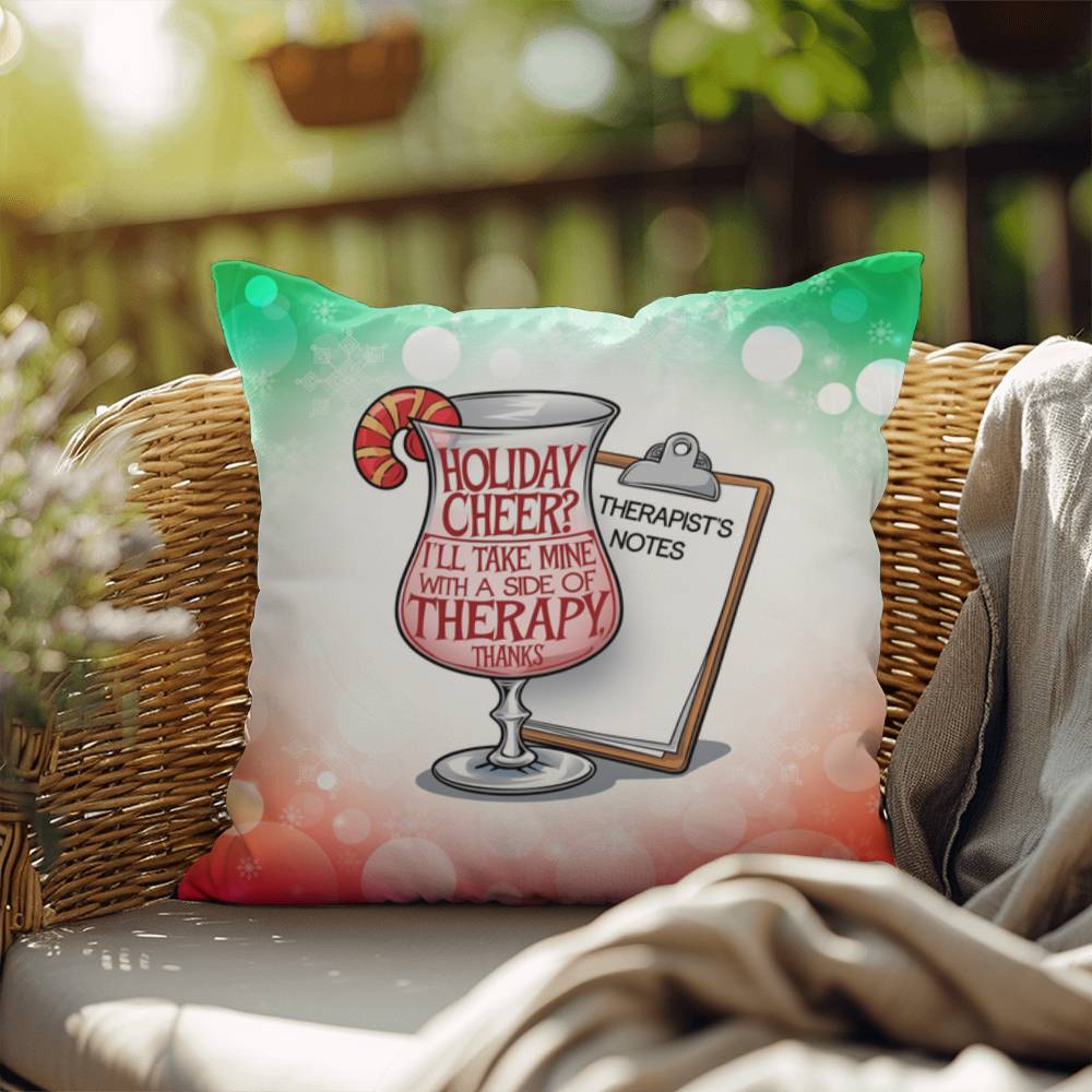 Holiday Cheer? I’ll Take Mine with Therapy Throw Pillow - Funny Christmas humor gift pillow