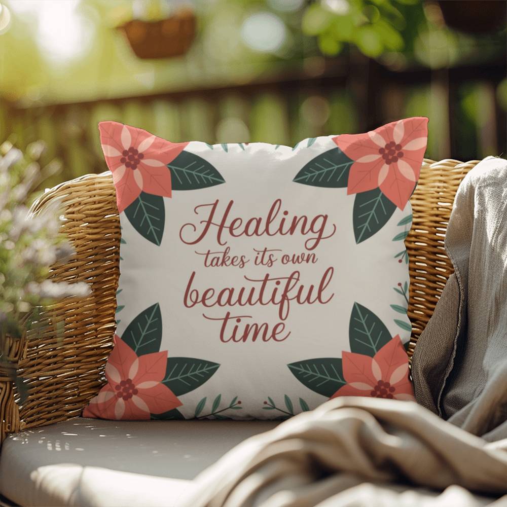 Healing Takes Its Own Beautiful Time Throw Pillow - Soothing Christmas décor for comfort