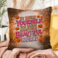 Inspirational indoor/outdoor throw pillow with “By Being Yourself” for mental health awareness