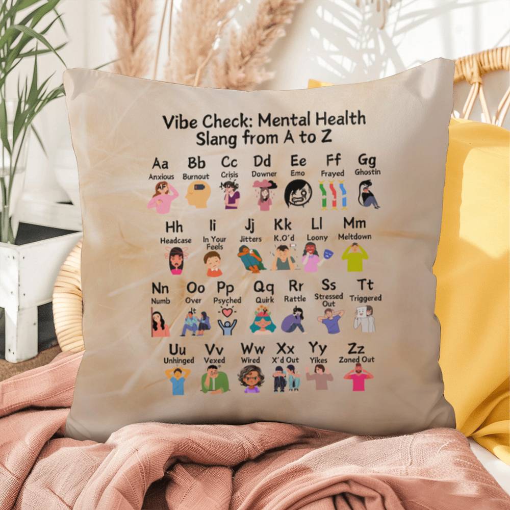 Vibe Check: Indoor/Outdoor Pillow - Mental Health Slang From A to Z for Positivity, Awareness & Support