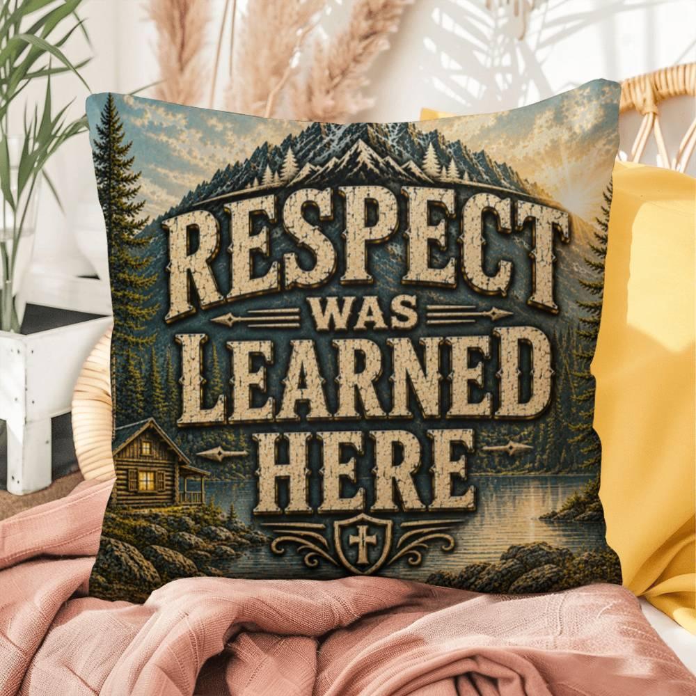Shop our premium respect was learned here throw pillow from MySisterIsASurvivor.