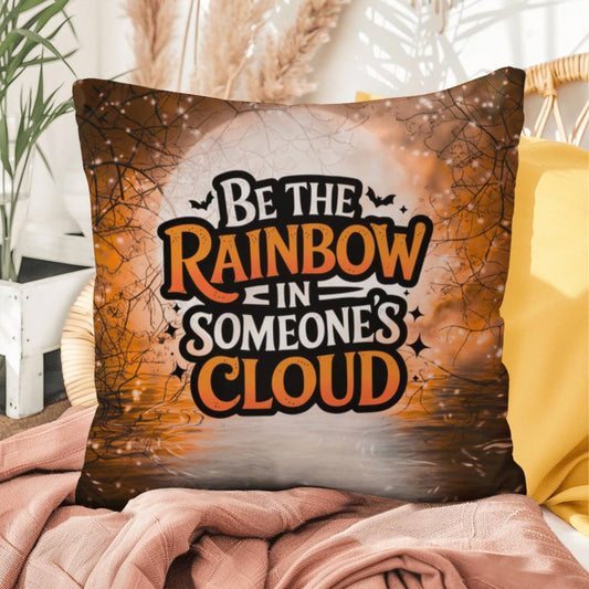 Decorative indoor/outdoor pillow with “Be The Rainbow” affirmation for mental health and cozy fall décor