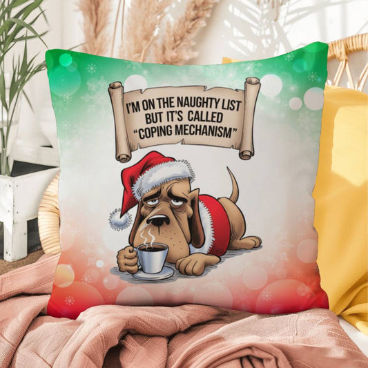 I’m on the Naughty List (Dog) Throw Pillow - Christmas humor gift pillow for dog lovers
