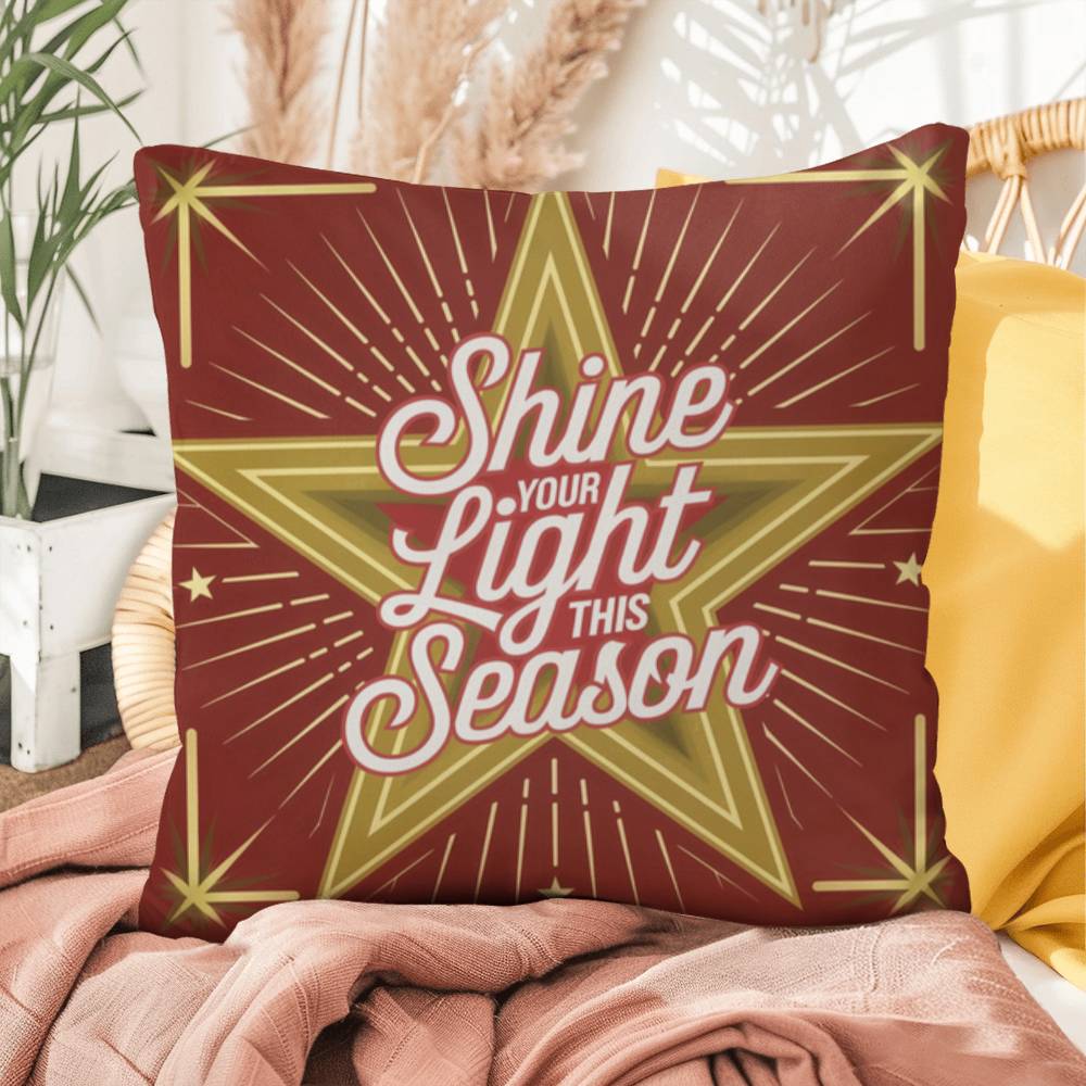 Shine Your Light This Season Throw Pillow - Gentle Christmas décor for inspiration and peace